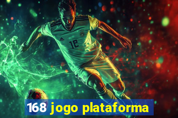 168 jogo plataforma